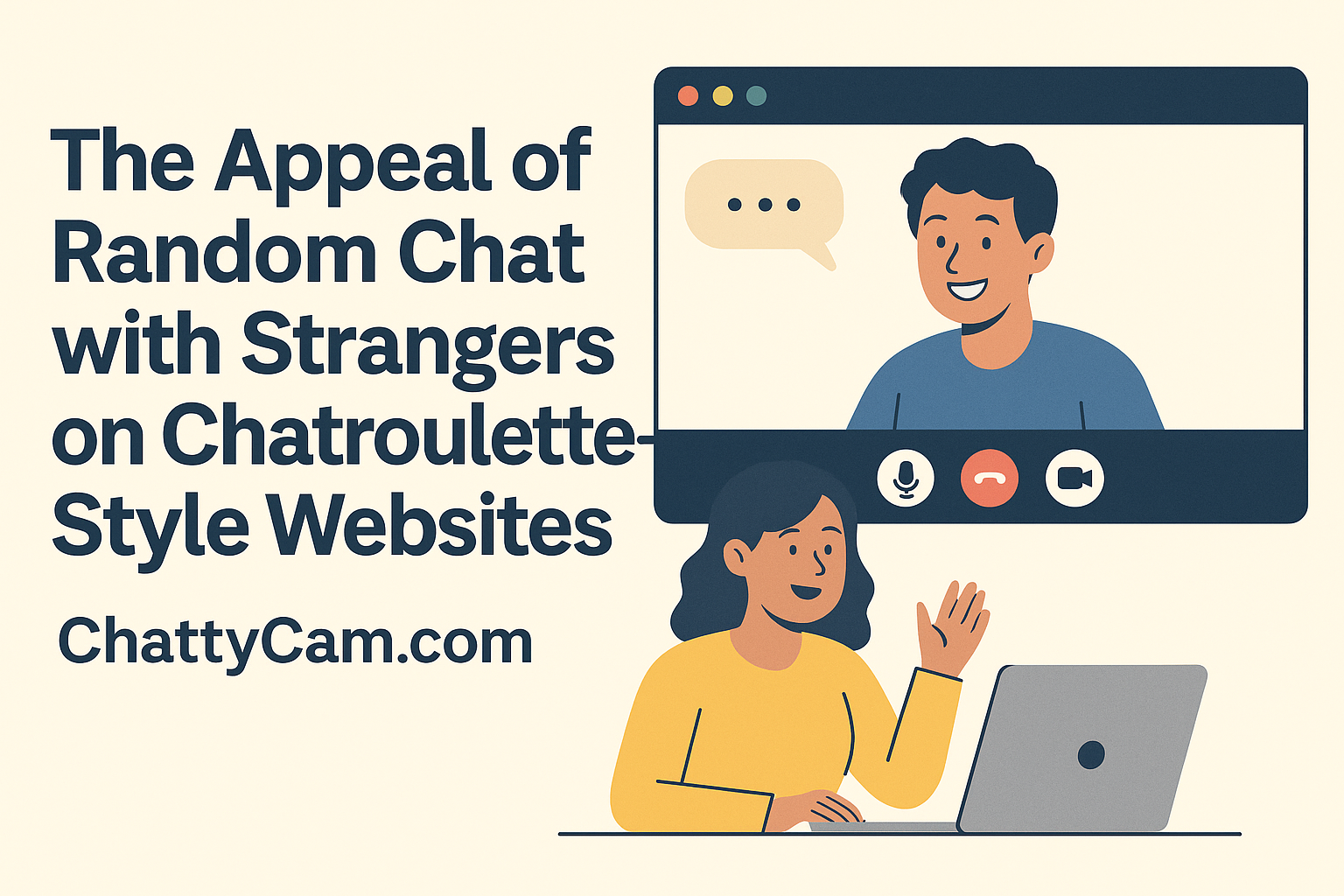 The Appeal of Random Chat with Strangers on Chatroulette-Style Websites